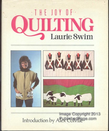 Imagen de archivo de The Joy of Quilting a la venta por HPB-Emerald