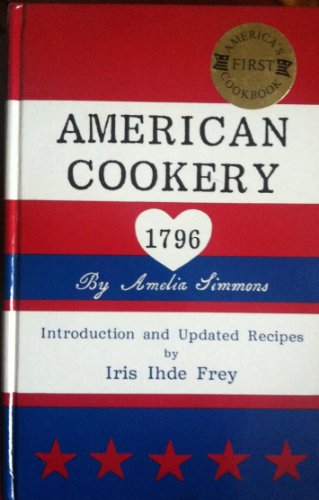 9780915591015: American Cookery