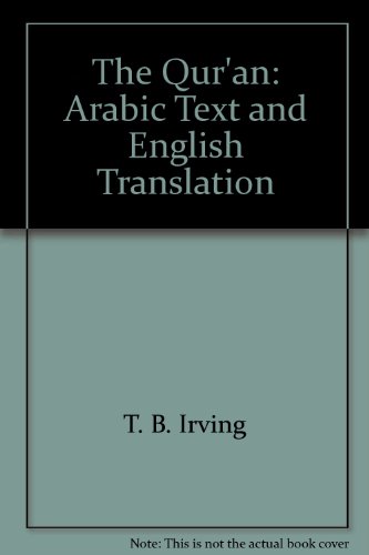 9780915597147: The Qur'an: Arabic Text and English Translation