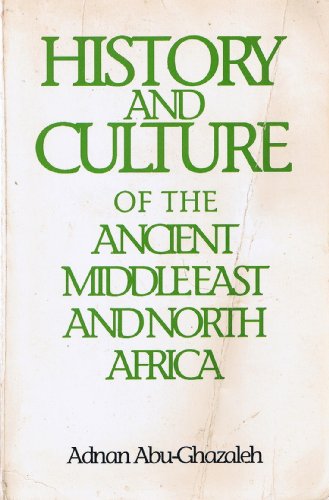 9780915597840: The History and Culture of the Ancient Middle East and North Africa