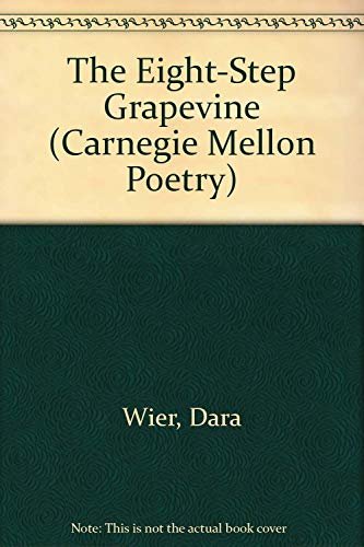 Stock image for THE 8-STEP GRAPEVINE: Poems (Signed copy) for sale by North Country Books