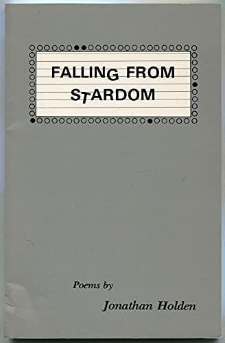 Beispielbild fr FALLING FROM STARDOM zum Verkauf von Columbia Books, ABAA/ILAB, MWABA