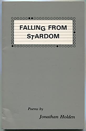 Stock image for FALLING FROM STARDOM for sale by Columbia Books, ABAA/ILAB, MWABA
