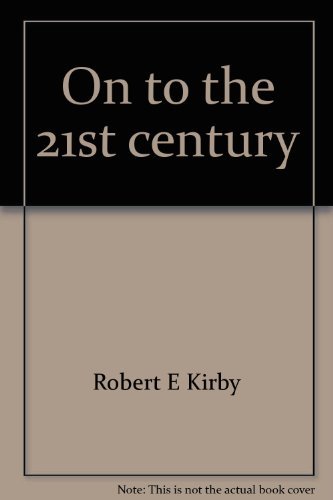 On to the 21st century: Economic vitality in a global environment (The 1983 Benjamin F. Fairless ...
