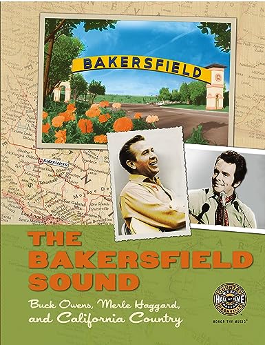 Beispielbild fr The Bakersfield Sound zum Verkauf von Blackwell's