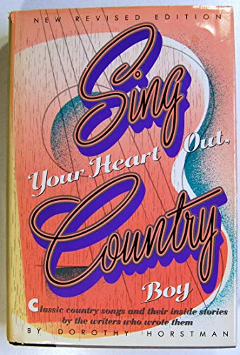 Imagen de archivo de Sing Your Heart Out, Country Boy a la venta por Friends of  Pima County Public Library