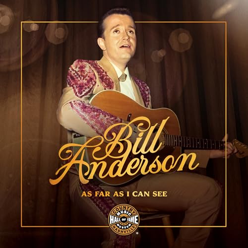 Stock image for Bill Anderson : As Far As I Can See for sale by GreatBookPrices