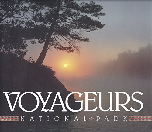 Stock image for Voyageurs National Park for sale by Better World Books: West