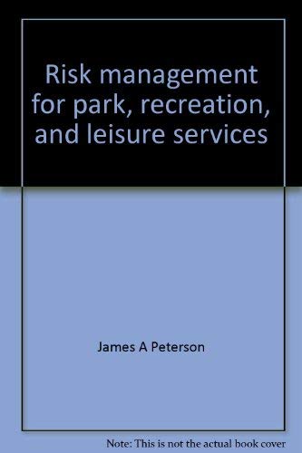 Imagen de archivo de Risk Management for Park, Recreation and Leisure Services a la venta por Better World Books