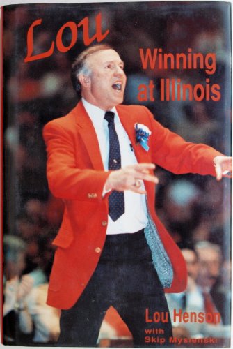 Stock image for Lou : Winning at Illinois for sale by Better World Books