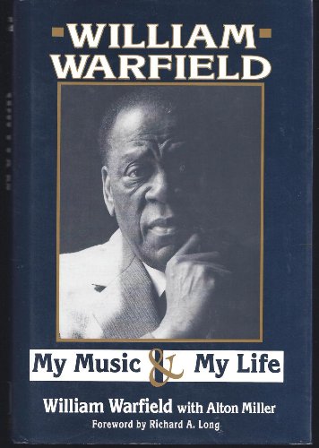 Stock image for William Warfield: My Music & My Life for sale by Your Online Bookstore