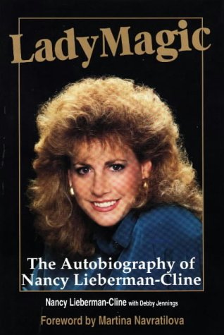 Beispielbild fr Lady Magic : The Autobiography of Nancy Lieberman-Cline zum Verkauf von Better World Books