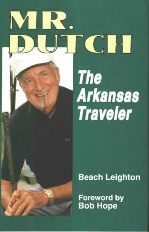 Beispielbild fr Mr Dutch: The Arkansas Traveler zum Verkauf von Lotsa Books