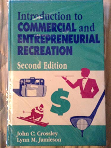 9780915611744: Introduction to Commercial and Entrepreneurial Recreation