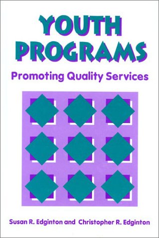 Stock image for Youth Programs: Promoting Quality Service for sale by SecondSale