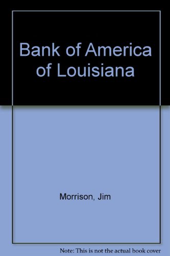 9780915628001: Bank of America of Louisiana