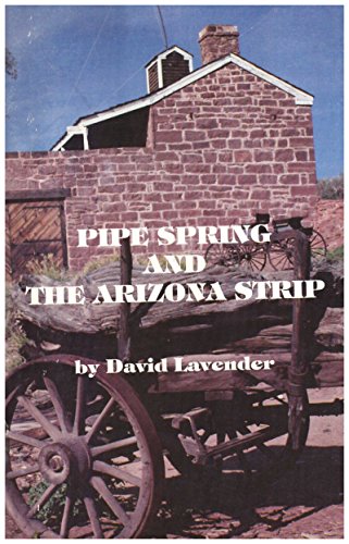 Stock image for Pipe spring and the Arizona strip for sale by mountain