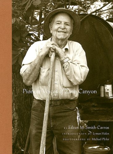 Beispielbild fr Pioneer Voices of Zion Canyon zum Verkauf von Better World Books