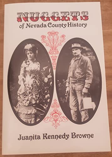 Beispielbild fr Nuggets of Nevada County History zum Verkauf von HPB-Diamond