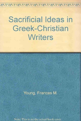 Stock image for Sacrificial Ideas in Greek Christian Writers (Patristic Monograph, No. 5) for sale by Powell's Bookstores Chicago, ABAA