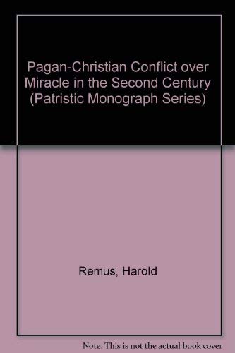 9780915646098: Pagan-Christian Conflict over Miracle in the Second Century