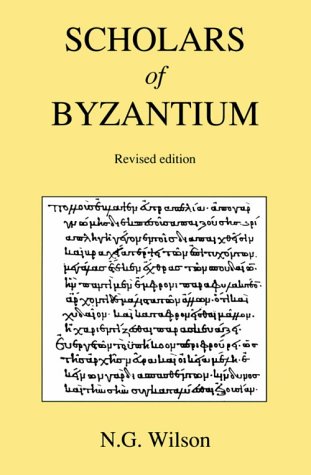 9780915651085: Scholars of Byzantium