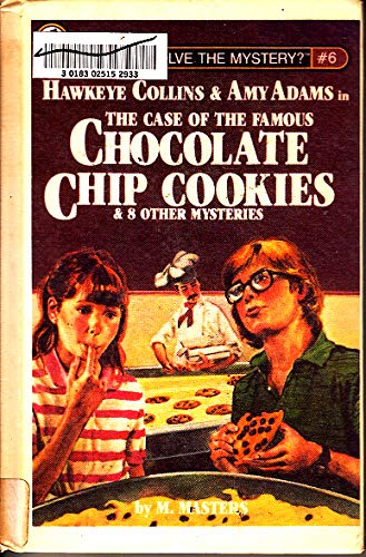 Imagen de archivo de Hawkeye Collins & Amy Adams in The case of the famous chocolate chip cookies & 8 other mysteries (Can you solve the mystery?) a la venta por Wonder Book