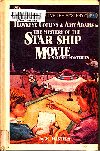 Beispielbild fr Hawkeye Collins & Amy Adams in The mystery of the Star ship movie & 8 other mysteries (Can you solve the mystery?) zum Verkauf von Jenson Books Inc