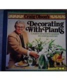 Beispielbild fr Craig Olson's Decorating with plants zum Verkauf von Newsboy Books