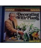 Stock image for Craig Olson's Decorating with plants for sale by Newsboy Books