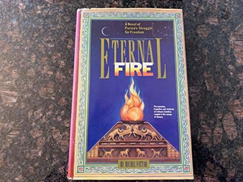 Eternal fire: A novel (9780915677047) by Fattah, Michel