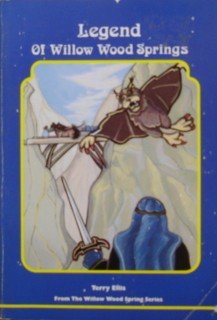 Stock image for Legend of Willow Wood Springs (Willow Wood Springs Series) for sale by Uncle Hugo's SF/Uncle Edgar's Mystery