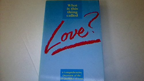 Stock image for What Is This Thing Called Love? for sale by Better World Books