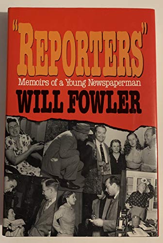 Beispielbild fr Reporters : Memoirs of A Young Newspaperman zum Verkauf von Vashon Island Books