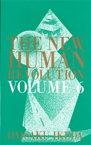 The New Human Revolution: Volume 6 (9780915678389) by Daisaku Ikeda