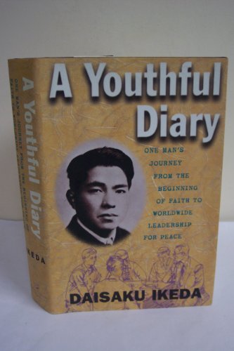 Stock image for A Youthful Diary: One Man's Journey From the Beginning of Faith to Worldwide Leadership for Peace for sale by Front Cover Books