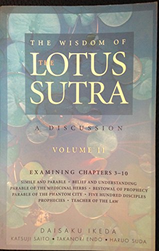 9780915678709: The Wisdom of the Lotus Sutra: A Discussion