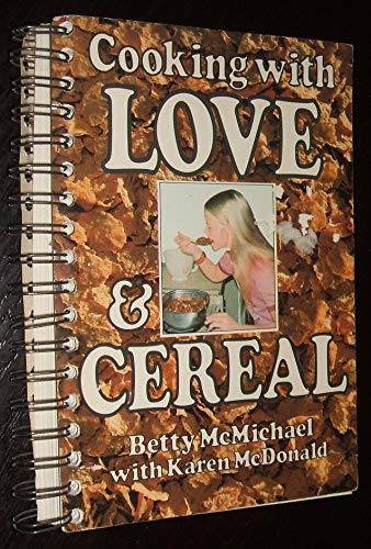Imagen de archivo de Cooking with love & cereal a la venta por Wonder Book