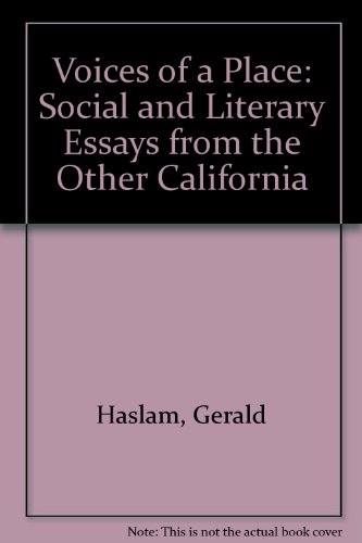 Stock image for Voices of a Place: Social and Literary Essays from the Other California for sale by Kona Bay Books