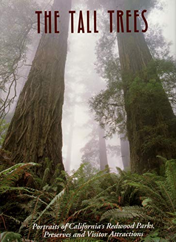 Stock image for Tall Trees Portraits of Californias Redw DRAWINGS BY LARRY EIFERT, PHOTOGRAPHY BY BOB VON NORMANN for sale by MI Re-Tale