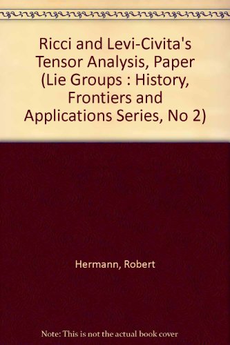 9780915692118: Ricci and Levi-Civita's Tensor Analysis, Paper