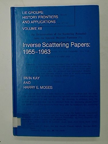 9780915692323: Inverse Scattering Papers, 1955-1962