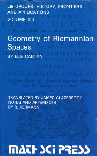 9780915692347: Geometry of Riemannian Spaces: Lie Groups; History, Frontiers and Applications Series: 13