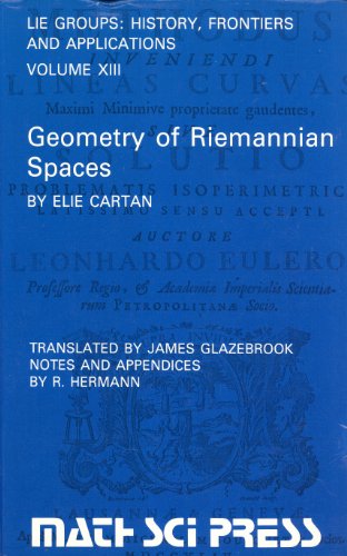 9780915692347: Lie Groups; History, Frontiers and Applications Series, vol 13 : Geometry of Riemannian Spaces