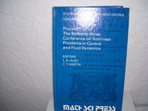 Stock image for Proceedings of the Berkeley-Ames Conference on Nonlinear Problems in Control and Fluid Dynamics for sale by Powell's Bookstores Chicago, ABAA