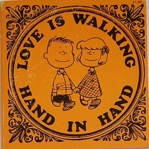 Stock image for Love is Walking Hand-In-Hand for sale by ThriftBooks-Atlanta