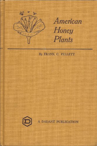 Beispielbild fr American Honey Plants zum Verkauf von Books of the Smoky Mountains