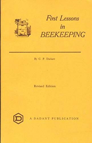 9780915698028: First Lessons in Beekeeping