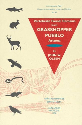 Stock image for Vertebrate Faunal Remains from Grasshopper Pueblo, Arizona (Volume 83) (Anthropological Papers Series) for sale by -OnTimeBooks-