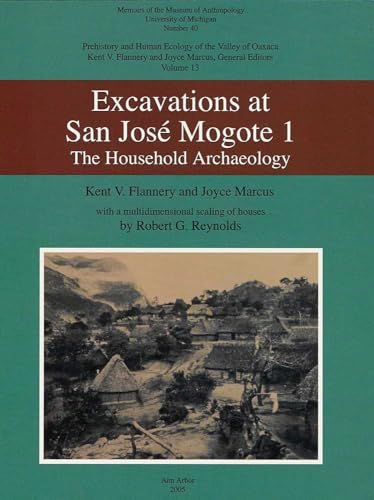 Beispielbild fr Excavation at San Jos Mogote 1: The Household Archaeology (Memoirs) (Volume 40) zum Verkauf von Books Unplugged